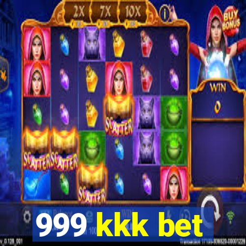 999 kkk bet